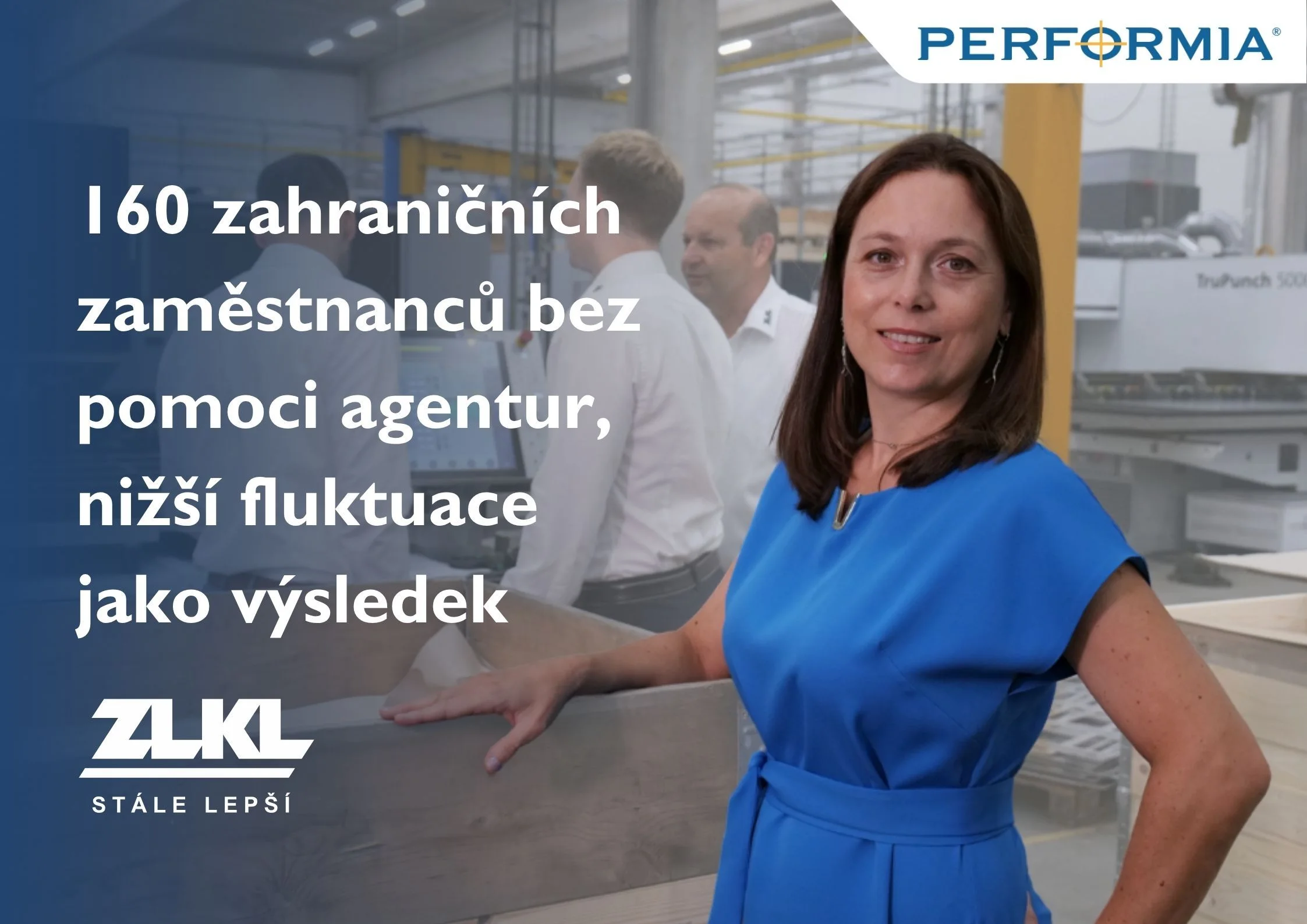 160 zahraničních zaměstnanců bez pomoci agentur, nižší fluktuace jako výsledek. Jde to, ukazují v ZLKL