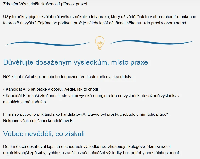 Performia tipy z praxe o tom, proč je důležité u kandidátů důvěřovat výsledkům, místo praxe
